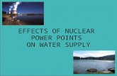 EFFECTS OF NUCLEAR POWER POINTS ON WATER SUPPLY. SUMMARY Nuclear power points in France French low about pollution Warning! Tsunami! Also... How to know.