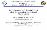 CPI International UV/Vis Limb Workshop Bremen, April 14-16 2003 Development of Generalized Limb Scattering Retrieval Algorithms Jerry Lumpe & Ed Cólon.