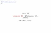 EECS 20 Lecture 16 (February 26, 2001) Tom Henzinger Determinization.