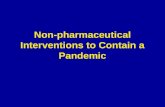 Non-pharmaceutical Interventions to Contain a Pandemic.