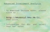 Advanced Investment Analysis §To download lecture notes, please click to : § then click, §Information for BSc and select Year.