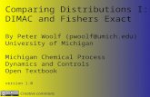 Comparing Distributions I: DIMAC and Fishers Exact By Peter Woolf (pwoolf@umich.edu) University of Michigan Michigan Chemical Process Dynamics and Controls.