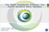 The NASA Standards Process for Earth Science Data Systems Richard Ullman, NASA Yonsook Enloe, SGT Inc IGARSS 2010.