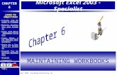Copyright 2003, Paradigm Publishing Inc. CHAPTER 6 BACKNEXTEND 6-1 LINKS TO OBJECTIVES Create and Rename a Folder Create and Rename a Folder Delete Workbooks.