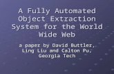 A Fully Automated Object Extraction System for the World Wide Web a paper by David Buttler, Ling Liu and Calton Pu, Georgia Tech.