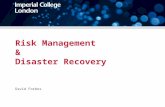 Risk Management & Disaster Recovery David Forbes.
