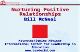 Keynoter/Senior Advisor International Center for Leadership in Education  Nurturing Positive Relationships Bill McNeal.
