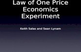 Law of One Price Economics Experiment Keith Salas and Sean Lynam.