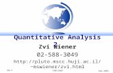 QA-2 FRM-GARP Sep-2001 Zvi Wiener 02-588-3049 mswiener/zvi.html Quantitative Analysis 2.