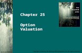 Chapter 25 Option Valuation McGraw-Hill/Irwin Copyright © 2010 by The McGraw-Hill Companies, Inc. All rights reserved.