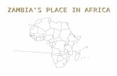 ZAMBIA’S PLACE IN AFRICA. Located south of the Equator, this landlocked country is positioned in southern Africa, and bordered by the countries of Angola,
