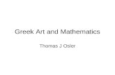Greek Art and Mathematics Thomas J Osler.