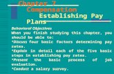 Chapter 7 Compensation Establishing Pay Plans Behavioral Objectives When you finish studying this chapter, you should be able to:  Discuss four basic.