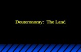 Deuteronomy: The Land. Facing Change: u Promise  Possession u Testing  Resting u Transientness  Permanence u Space  Place.