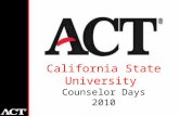 California State University Counselor Days 2010. 3.2 million high school graduates nationwide More than sixty-five percent go on to postsecondary education.