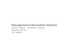 Management Information Systems Jane P. Laudon Kenneth C. Laudon Prentice-Hall Inc 10 th edition.