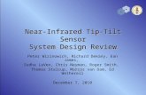 Near-Infrared Tip-Tilt Sensor System Design Review Peter Wizinowich, Richard Dekany, Ean James, Sudha LaVen, Chris Neyman, Roger Smith, Thomas Stalcup,