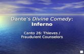Dante’s Divine Comedy: Inferno Canto 26: Thieves / Fraudulent Counselors.