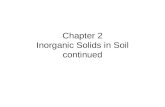 Chapter 2 Inorganic Solids in Soil continued. .