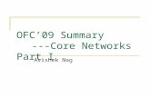 OFC’09 Summary ---Core Networks Part I Avishek Nag.