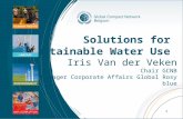 Solutions for Sustainable Water Use Iris Van der Veken Chair GCNB Manager Corporate Affairs Global Rosy blue 1.