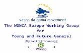 The WONCA Europe Working Group for Young and Future General Practitioners .