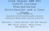 Cold Season 500 hPa Cutoff Cyclone Precipitation Distribution and a Case Study Tony Fracasso Department of Earth and Atmospheric Sciences University at.