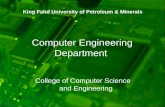 Computer Engineering Department College of Computer Science and Engineering King Fahd University of Petroleum & Minerals.