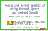 Email: {ikeno, John.Hansen}@utdallas.edu Slide 1 IAFPA-2006 Center for Robust Speech Systems SLIDES  by John H.L. Hansen, 2006 Ayako Ikeno and John.