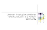 Diversity: Musings of a minority, Christian student in a western community.
