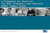 Department of Human Services A Framework for Practice: The Best Interests Case Practice Model Summary Guide.