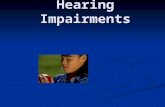 Hearing Impairments. Background Information Intensity (loud versus quiet) is measured in decibels (dB) Intensity (loud versus quiet) is measured in decibels.