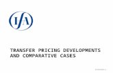 TRANSFER PRICING DEVELOPMENTS AND COMPARATIVE CASES 32942568/1.