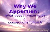 Why We Apportion: What does it mean to be a connectional church.