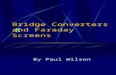 Bridge Converters and Faraday Screens By Paul Wilson.