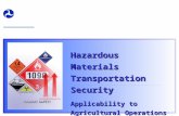 Hazardous Materials Transportation Security Applicability to Agricultural Operations.