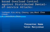 Packet Score: Statistics-based Overload Control against Distributed Denial-of- service Attacks: Yoohwan Kim,Wing Cheong Lau,Mooi Choo Chauh, H. Jonathan.