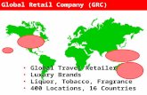 Global Travel Retailer Luxury Brands Liquor, Tobacco, Fragrance 400 Locations, 16 Countries Global Travel Retailer Luxury Brands Liquor, Tobacco, Fragrance.
