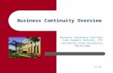 Business Continuity Overview Business Continuity Services, User Support Services, ITR California State University, Northridge CSUN, 2006.