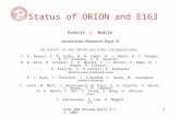 SLAC DOE Review April 9-11, 20031 Status of ORION and E163 Robert J. Noble Accelerator Research Dept. B On behalf of the ORION and E163 Collaborations: