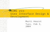 SIMS 213: User Interface Design & Development Marti Hearst Tues, Feb 3, 2004.