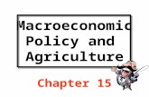 Macroeconomic Policy and Agriculture Chapter 15. Page 357 Can macroeconomic policy affect agriculture? Sure! The above headline from the front page of.