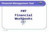 11/21/20051 Financial Management Tool FMT Financial Workbooks.