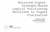 Received-Signal-Strength-Based Logical Positioning Resilient to Signal Fluctuation Thomas Locher Roger Wattenhofer Aaron Zollinger.