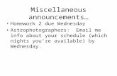 Miscellaneous announcements… Homework 2 due Wednesday Astrophotographers: Email me info about your schedule (which nights you’re available) by Wednesday.
