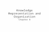 Knowledge Representation and Organization Chapter 8.
