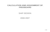1/26 CALCULATION AND ASSIGNMENT OF FREEBOARD SHIP SEDIGN 2006-2007.