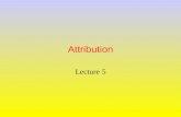 Attribution Lecture 5 Inferring causal relations  arrative/michotte-demo.swf Baron Albert Michotte (University of Leuven):