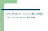 APA- Abstract, Results & Discussion (Smith & Davis, 2005; Mitchell & Jolley, 2004)