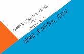 COMPLETING THE FAFSA FOR 2011-2012 .